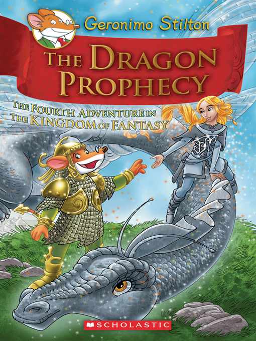 Title details for The Dragon Prophecy by Geronimo Stilton - Available